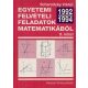 Egyetemi felvételi feladatok matematikából X.: 1992-1994 - Dr. Scharnitzky Viktor