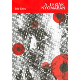 A lexiák nyomában - Sós Dóra