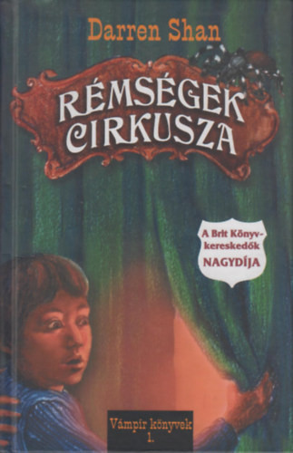 Rémségek cirkusza - Darren Shan