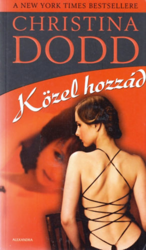 Közel hozzád - Christina Dodd