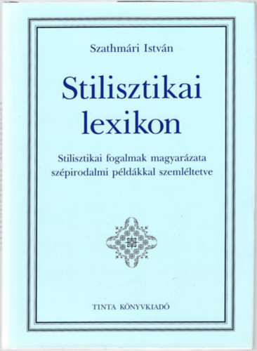 Stilisztikai lexikon - Szathmári István