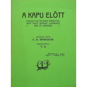 A kapu előtt - C. H. Spurgeon
