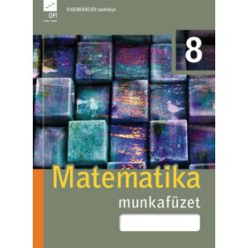 Matematika 8. munkafüzet - Dr. Wintsche Gergely (szerk.)