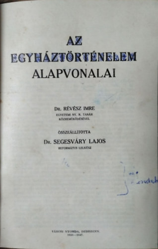 Az egyháztörténelem alapvonalai - Révész Imre - Segesváry Lajos