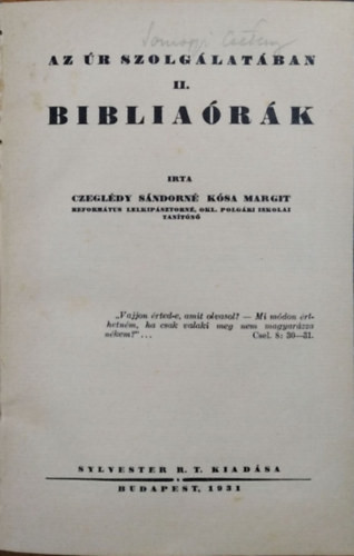 Az Úr szolgálatában II. - Bibliaórák - Czeglédy Sándorné Kósa Margit