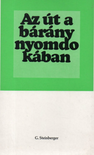 Az út a bárány nyomdokában - Steinberger György