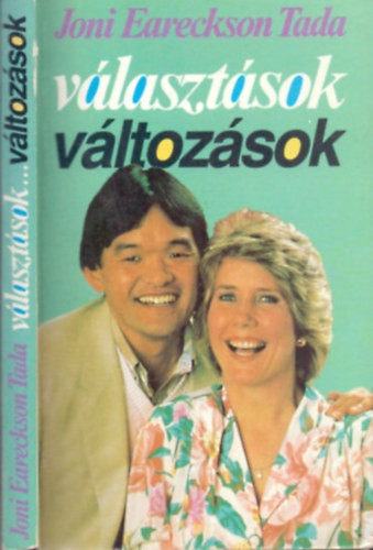 Választások...változások - Joni Eareckson Tada