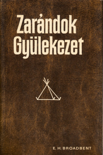 Zarándok gyülekezet - Edmund Hamer Broadbent