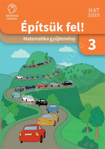 Építsük fel! Matematika gyűjtemény 3. - C. Neményi Eszter