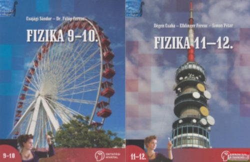 Fizika 9-10. + 11-12. (2 kötet) - Csajági - Dégen - Elblinger - Fülöp - Póda - Simon