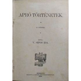 Apró történetek - 11 képpel - V. Sipos Ida
