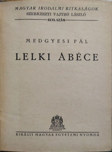 Lelki ábéce - Medgyesi Pál