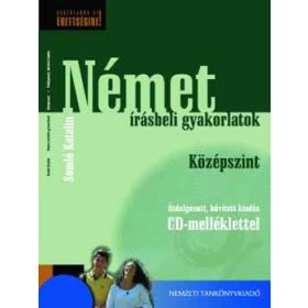   Somló Katalin: Német írásbeli gyakorlatok. Középszint. Bővített kiadás + CD