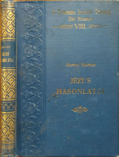 Jézus hasonlatai - Raffay Sándor