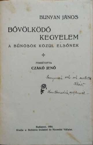 Bővölködő kegyelem - A bűnösök közül elsőnek - Bunyan János (John Bunyan) - Czakó Jenő (ford.)