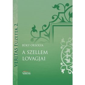 A szellem lovagjai - Büky Orsolya