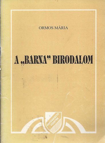 A 'barna' birodalom - Ormos Mária