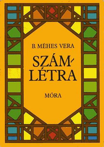 Számlétra - B. Méhes Vera