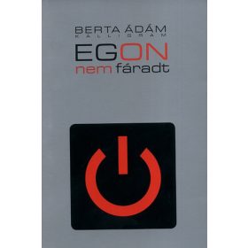 Egon nem fáradt - Barta Ádám