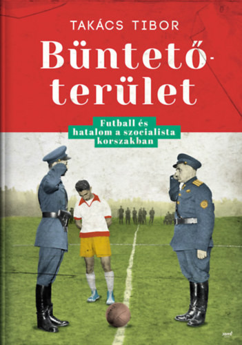 Büntetőterület - Takács Tibor