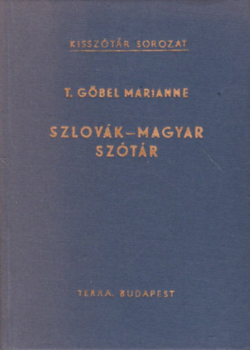 Szlovák-magyar szótár - T. Göbel Marianne