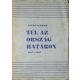 Túl az országhatáron 1917-1937 - Incze Gábor