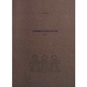 Gyermekjátékkutatás - Kresz Mária