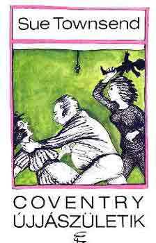 Coventry újjászületik - Sue Townsend