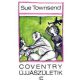 Coventry újjászületik - Sue Townsend