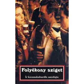   Folyékony sziget (ír kocsmakulturális antológia) - Kovács Gy.-Vétek Gy. (szerk.)