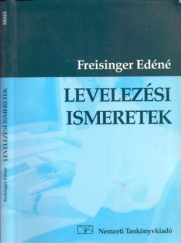 Levelezési ismeretek - Freisinger Edéné