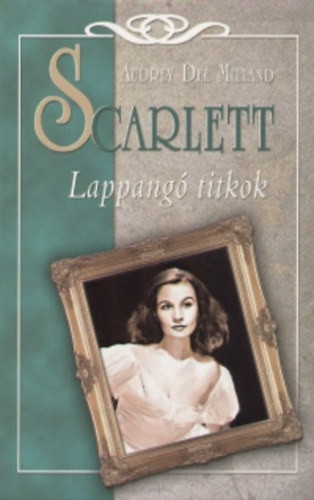 Scarlett - Lappangó titkok - Audrey Dee Milland