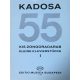 Kadosa 55 kis zongoradarab I. - Kleine Klavierstücke I. -