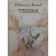 TISZÓKA - Döbrentei Kornél