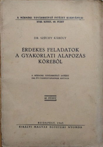 Érdekes feladatok a gyakorlati alapozás köréből - dr. Széchy Károly