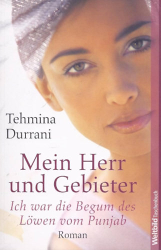 Mein Herr und Gebieter - Tehmina Durrani