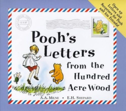 Pooh's Letters from the Hundred Acre Wood: With Pockets of Letters and Surprises - A A Milne