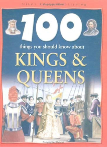 100 Things You Should Know About Kings and Queens - Fiona MacDonald