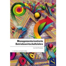   Managementorientierte Betriebswirtschaftslehre - Jean-Paul Thommen