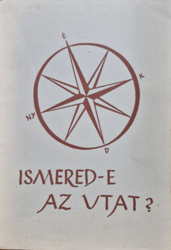 Ismered-e az utat? - W. Pfendsack