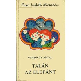Talán az elefánt - Verbőczy Antal