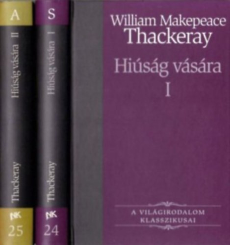 A hiúság vására I-II - William Makepeace Thackeray