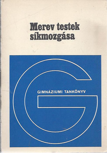 Merev testek síkmozgása - Dr. Nagy László