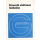 Félvezetők elektromos viselkedése- Fakultatív tankönyv a gimnáziumok IV. osztálya számára - Molnár Ervin