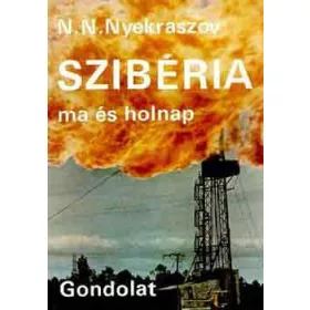 Szibéria ma és holnap - N.N. Nyekraszov