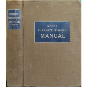   Neues Pharmazeutisches Manual - Eugen Dieterich - Karl Dieterich (Hrsg.)