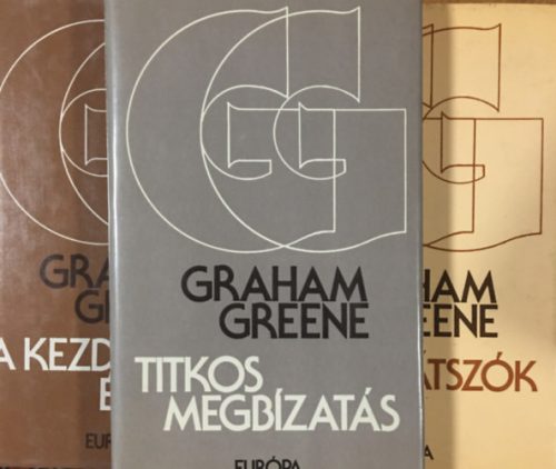 Titkos megbízatás + Szerepjátszók + A kezdet és a vég (3 kötet) - Graham Greene