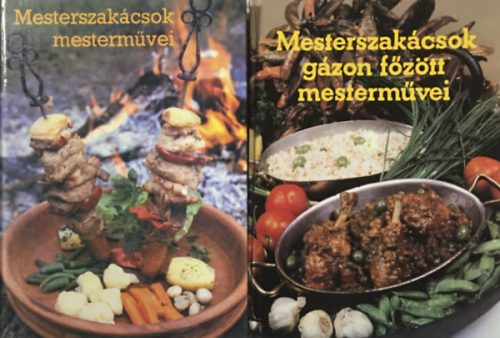 Mesterszakácsok gázon főzött mesterművei + Mesterszakácsok mesterművei (2 kötet) - Földes-Garaczi-Gullner, Hradszky-Nemeskövi-Tóth