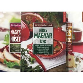   Bögrés sütemények + Híres magyar ízek + Nagyszerű húsételek (3 kötet, Tűzrőlpattant receptek) - Toró Elza (szerk.)