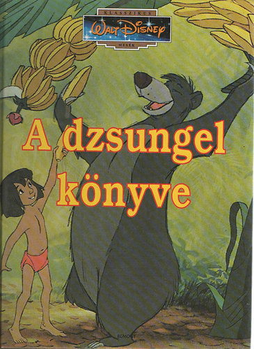 A dzsungel könyve (Walt Disney Klasszikusok 3.) - Walt Disney